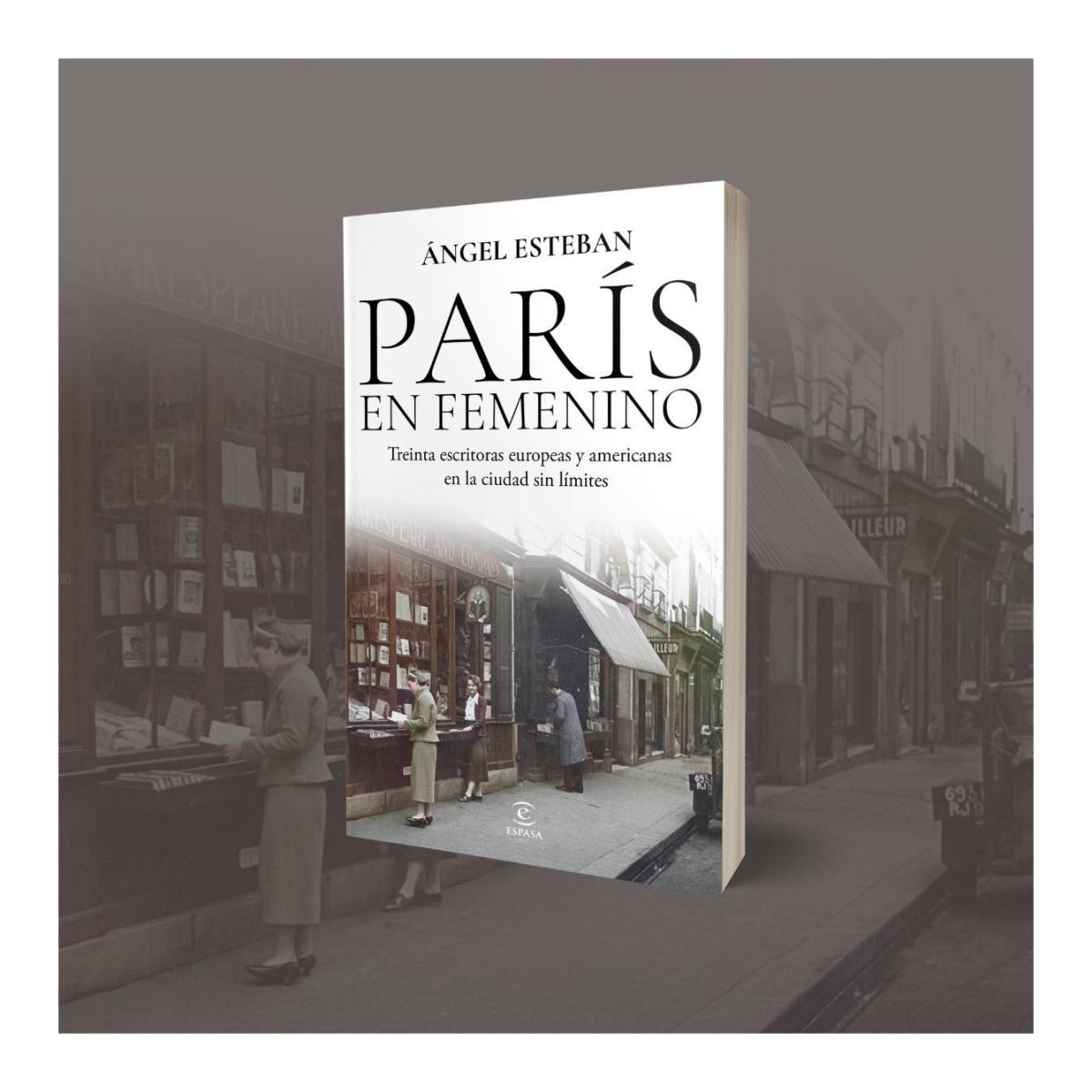 París en femenino: Treinta escritoras europeas y americanas en la ciudad sin límites (Capa mole com abas) 3