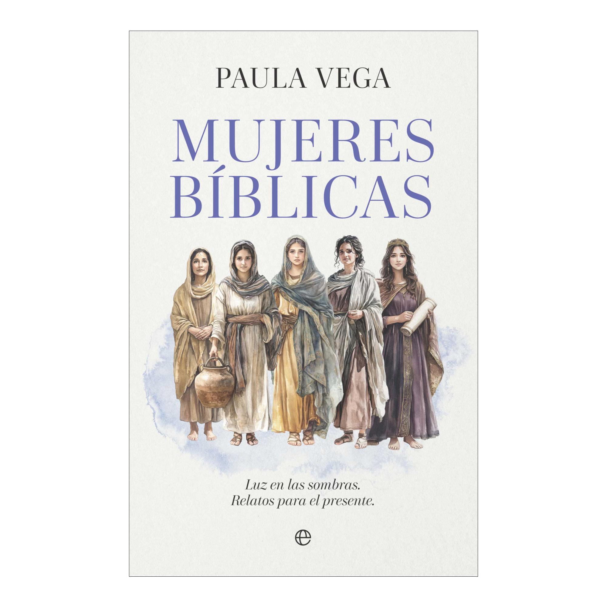 Imagem 0 de Mujeres bíblicas: Luz en las sombras. Relatos para el presente (Capa mole com abas)