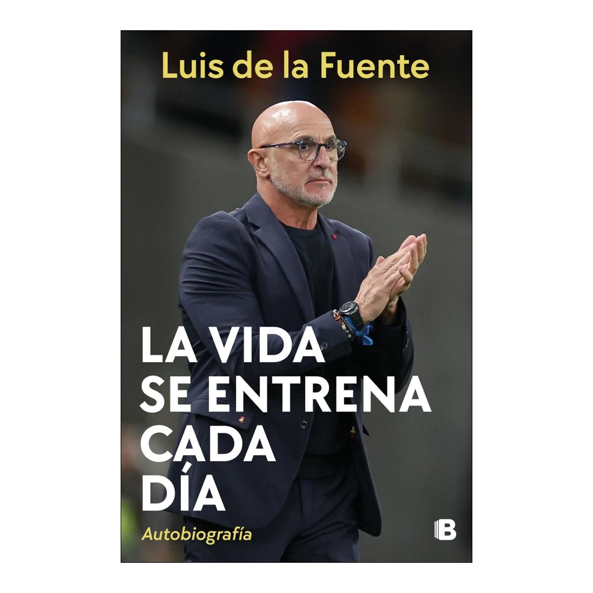 La vida se entrena cada día: Autobiografía (Capa mole) 1
