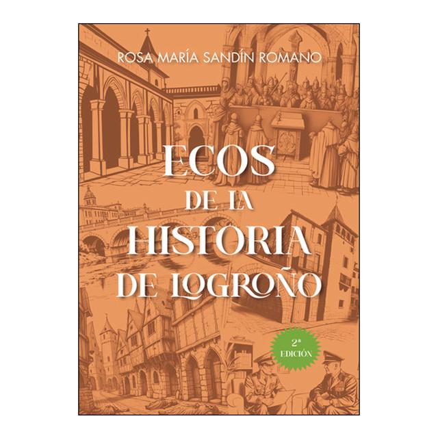 Ecos de la historia de logroño 1