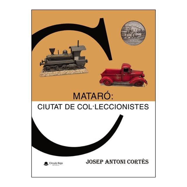 Mataró: ciutat de coleccionistes 1
