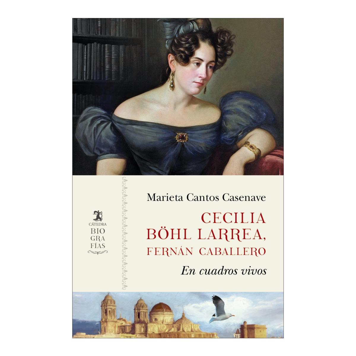 Imagem 0 de Cecilia Böhl Larrea, Fernán Caballero: En cuadros vivos (Capa mole com abas)