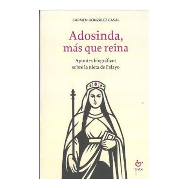 Adosinda, más que reina 1