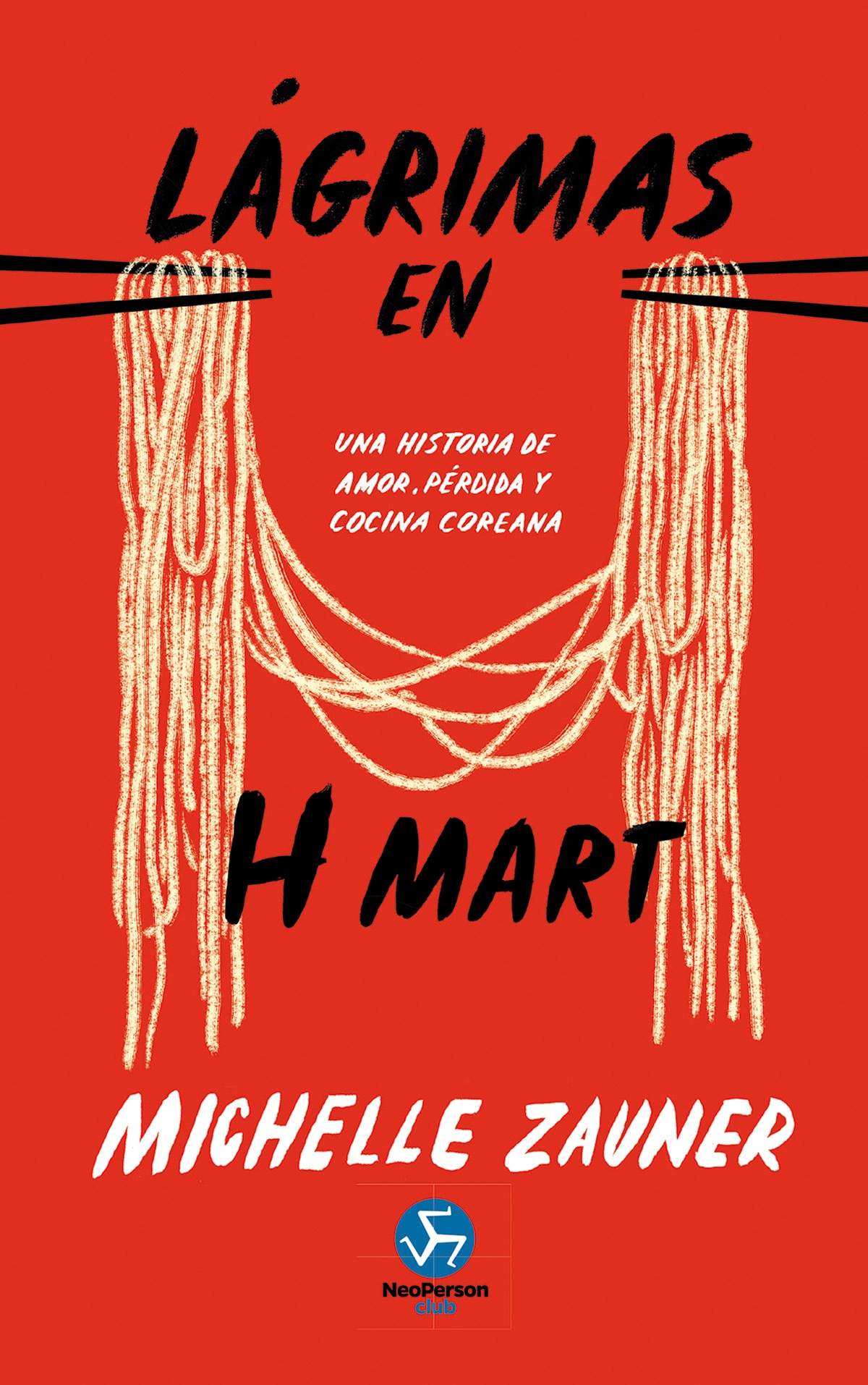 Imagem 0 de Lágrimas en H Mart (Rústica): Una historia de amor, pérdida y cocina coreana (Capa mole com abas)