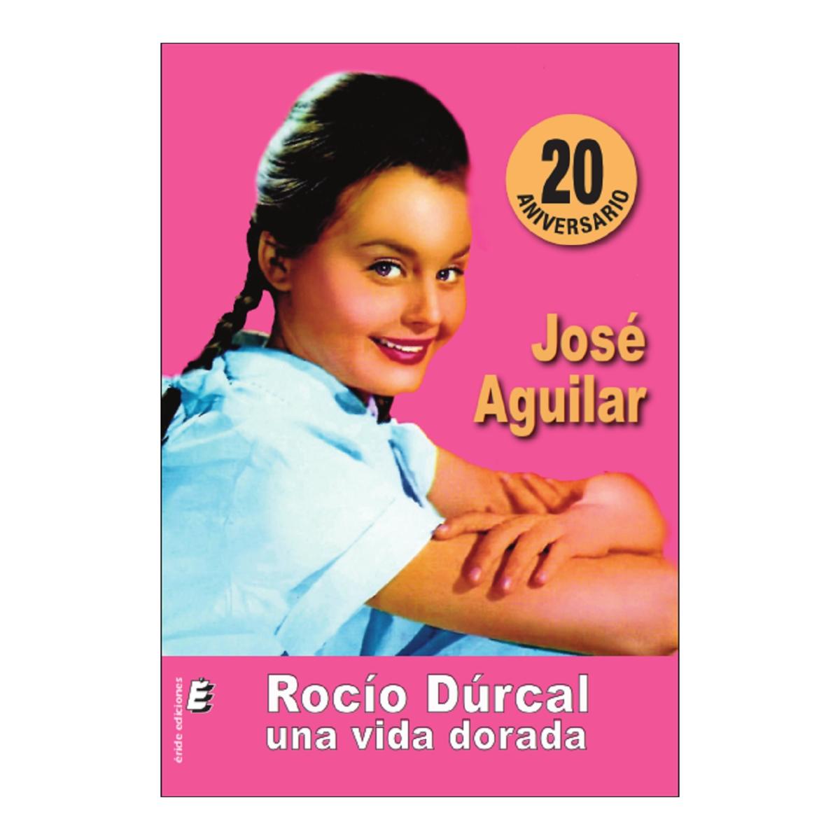 Imagen 0 de Rocio durcal. una vida dorada