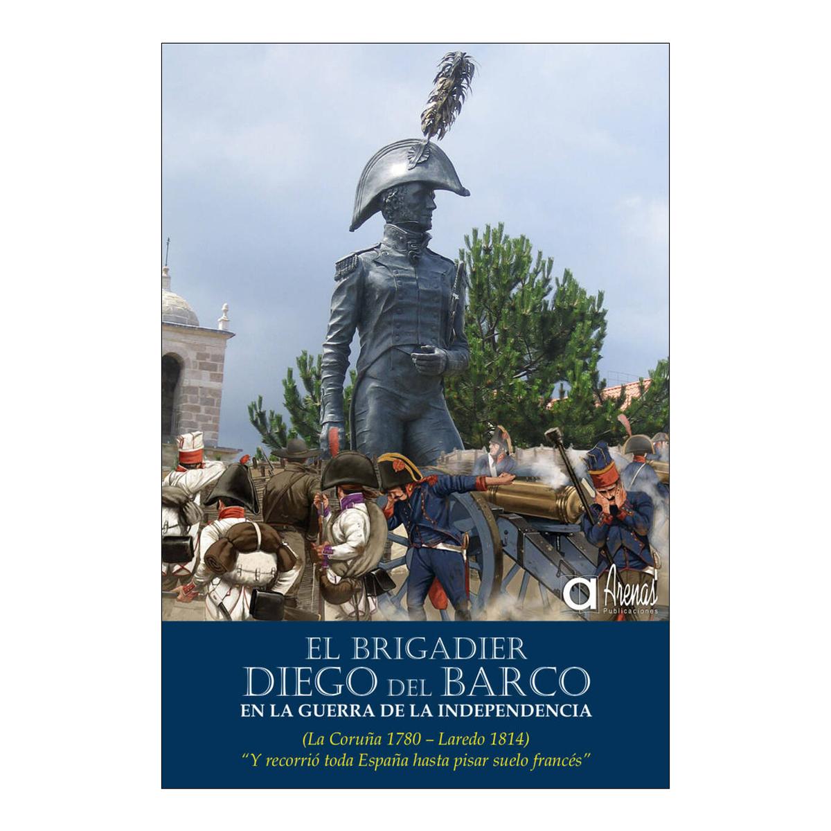 El brigadier diego del barco en la guerr 1
