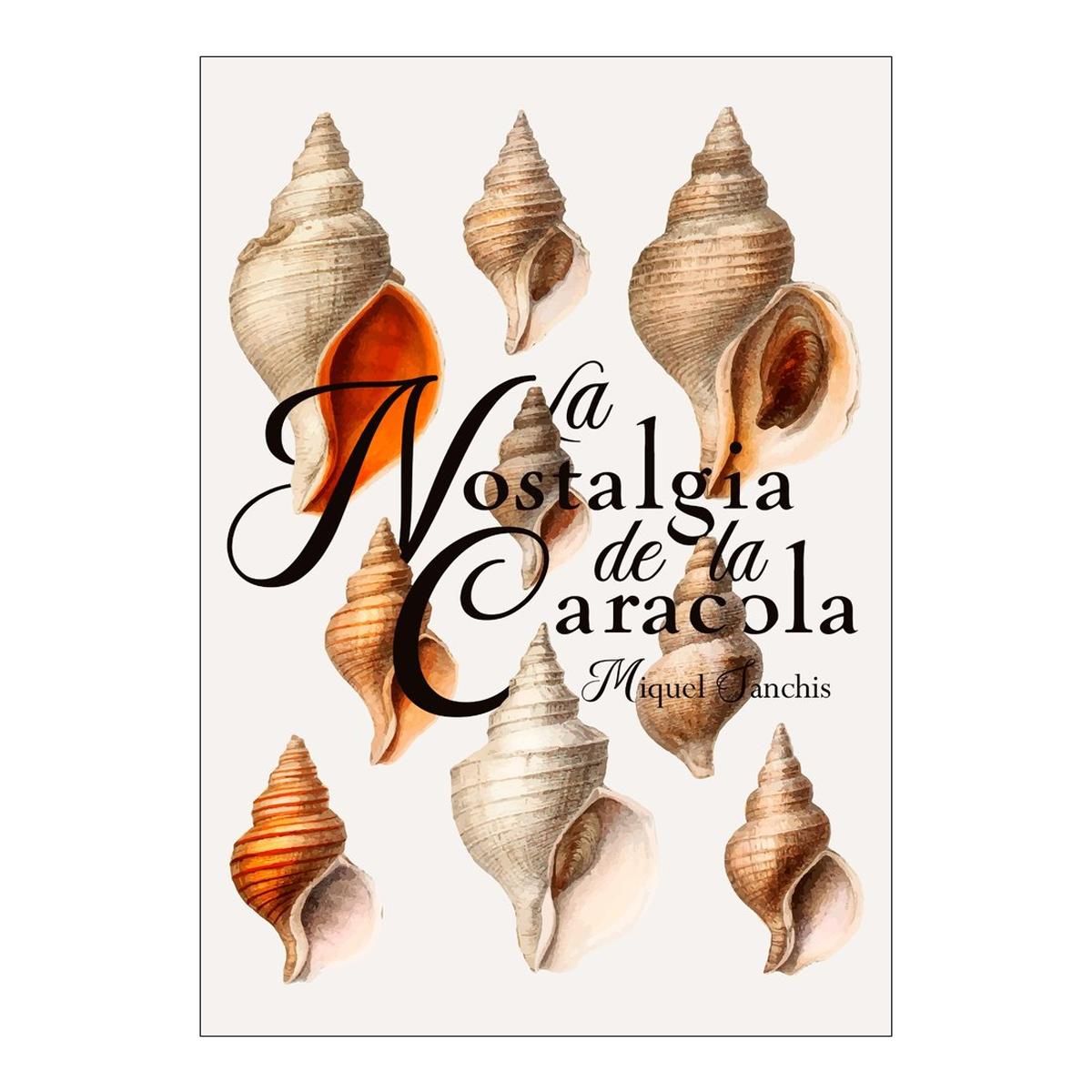 La nostalgia de la caracola
