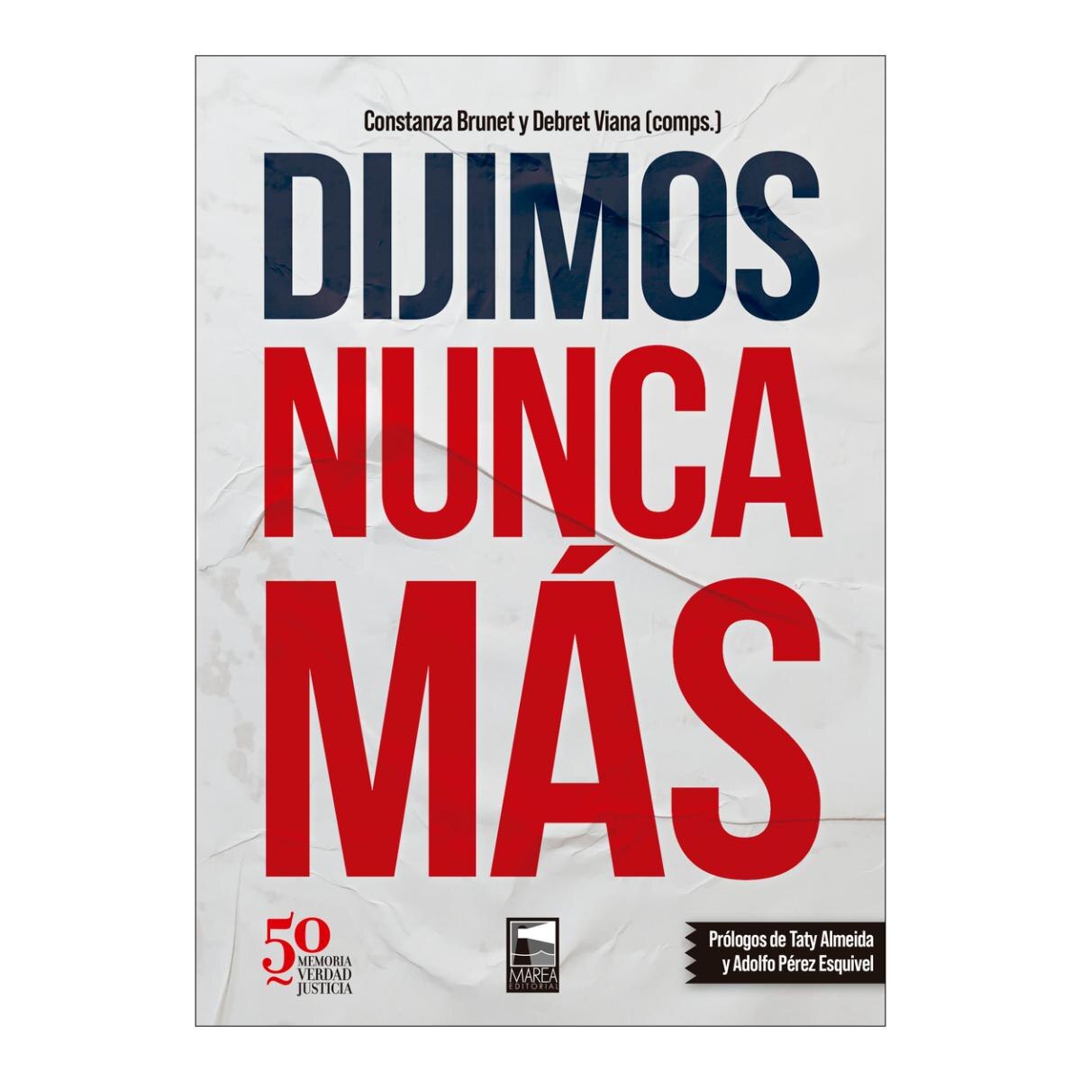 Imagem 0 de Dijimos nunca mas