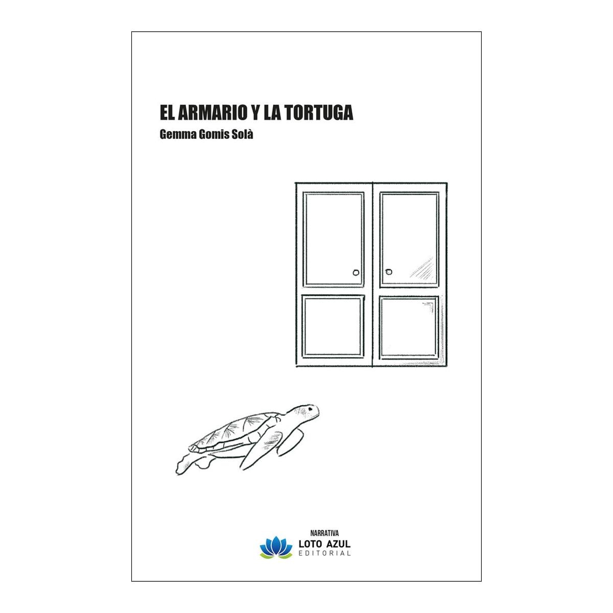EL ARMARIO Y LA TORTUGA