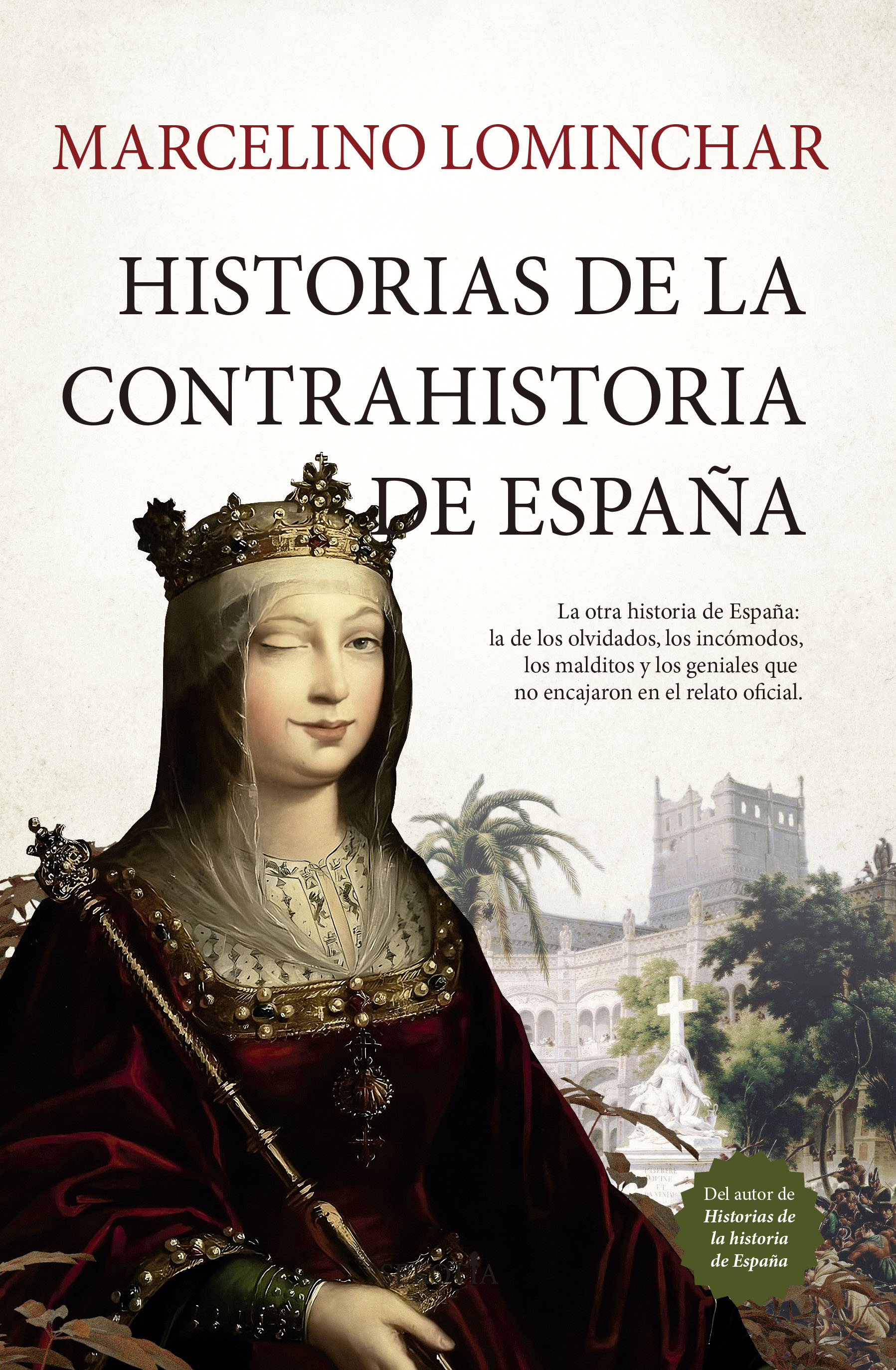 Imagem 0 de HISTORIAS DE LA CONTRAHISTORIA DE ESPAÑA  (Capa Mole)