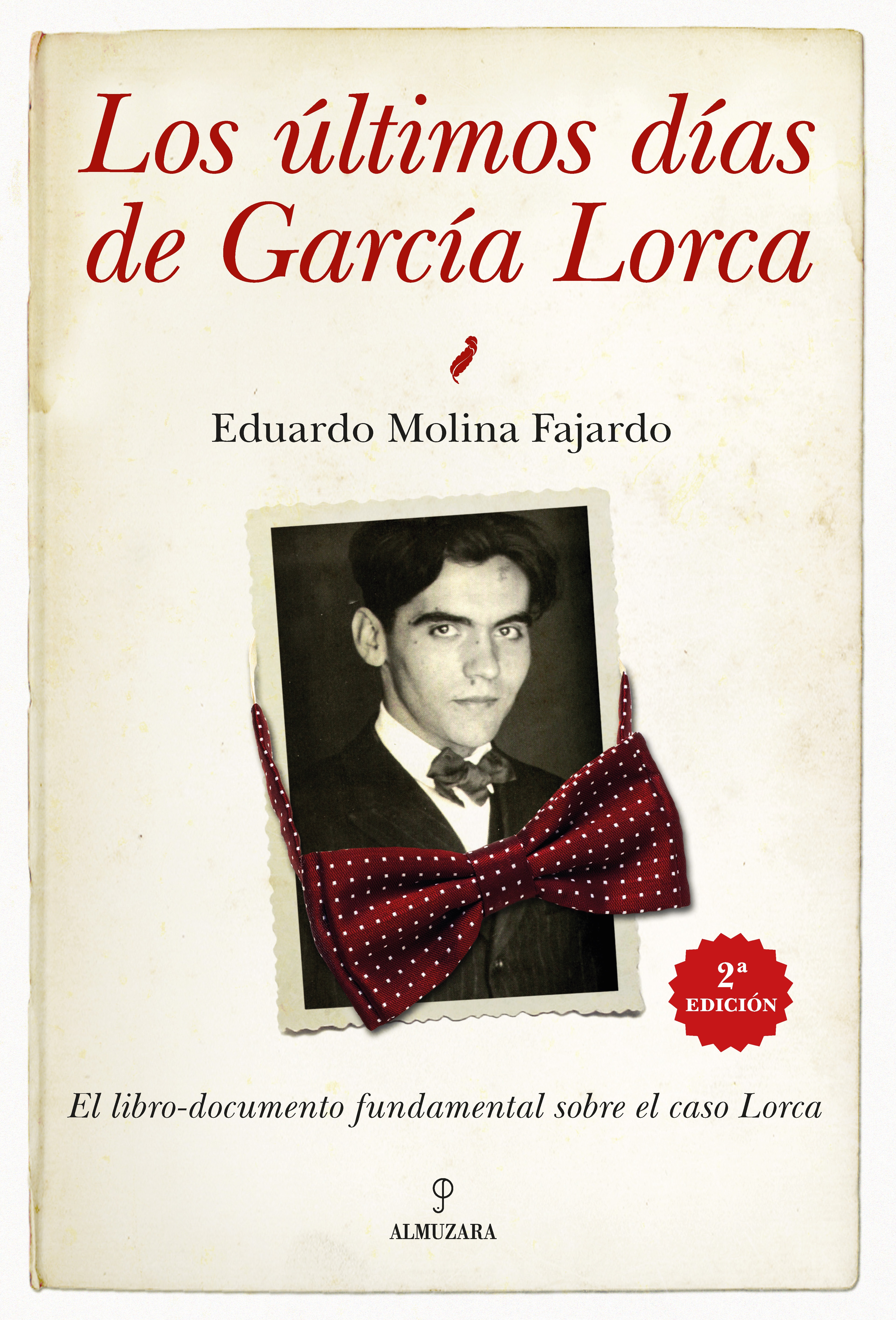 Imagem 0 de LOS ÚLTIMOS DÍAS DE GARCÍA LORCA  (Capa Mole Capa Mole com Lapelas)