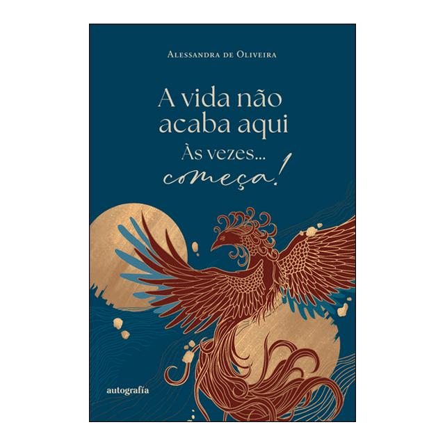A vida nao acaba aqui as vezes comeca