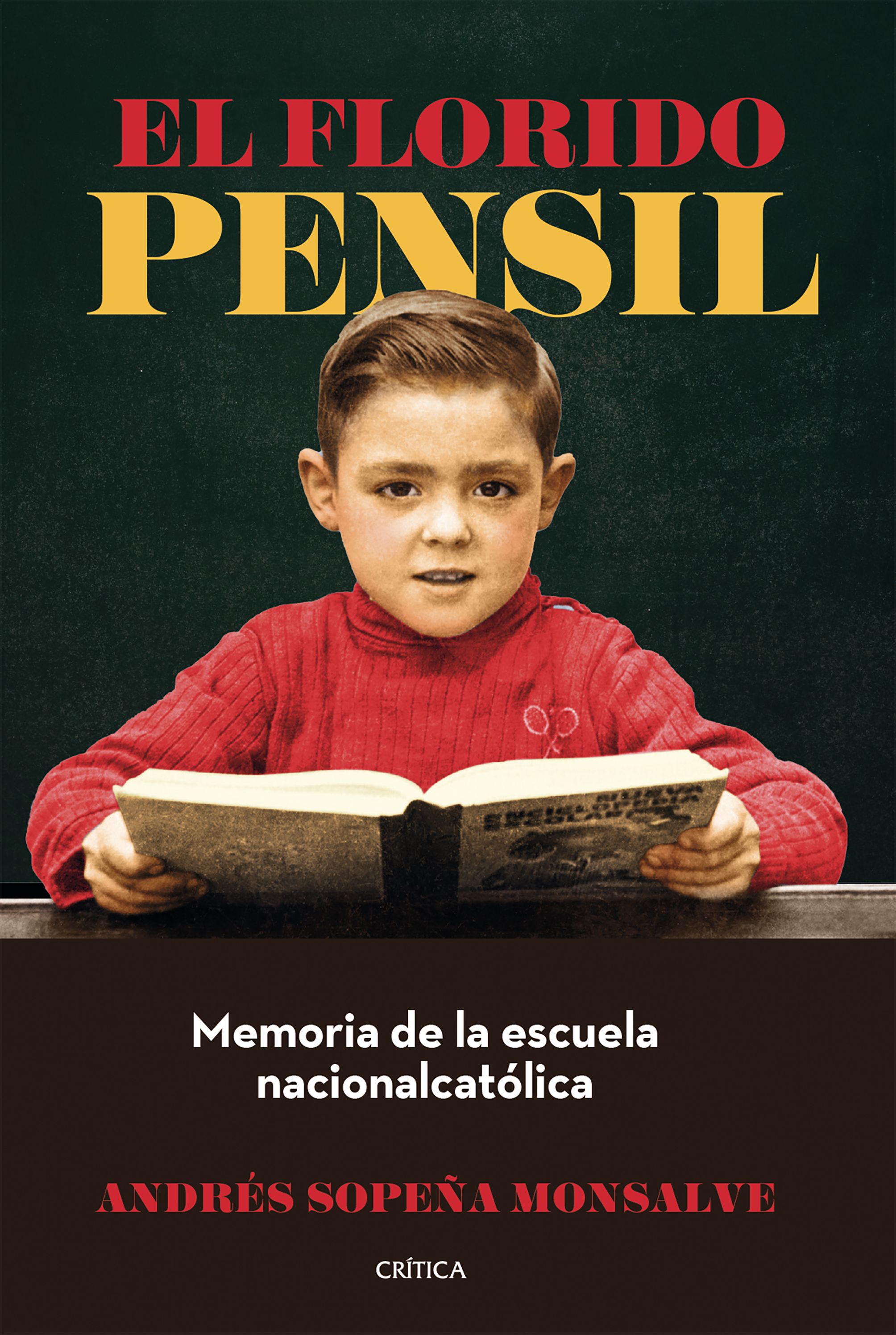 Imagen 0 de EL FLORIDO PENSIL (Tapa blanda con solapas)