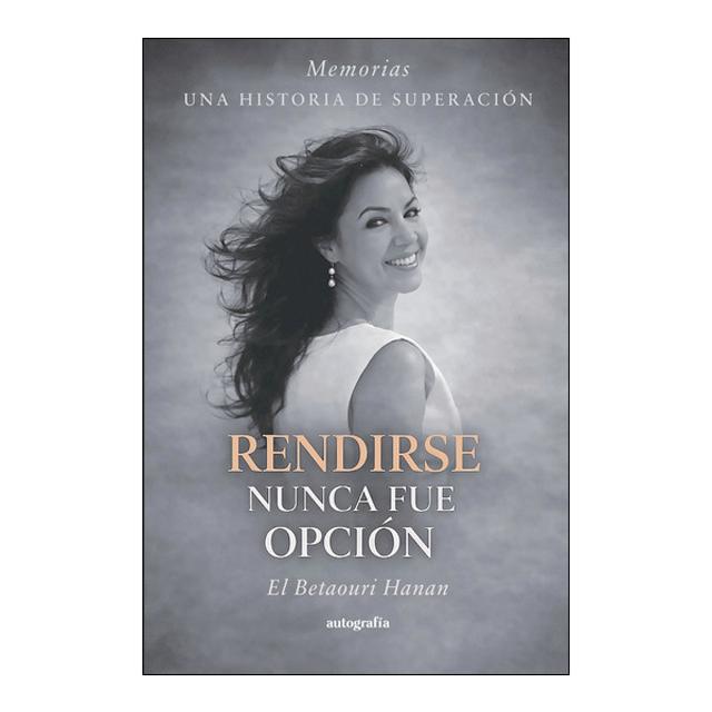 RENDIRSE NUNCA FUE OPCIÓN