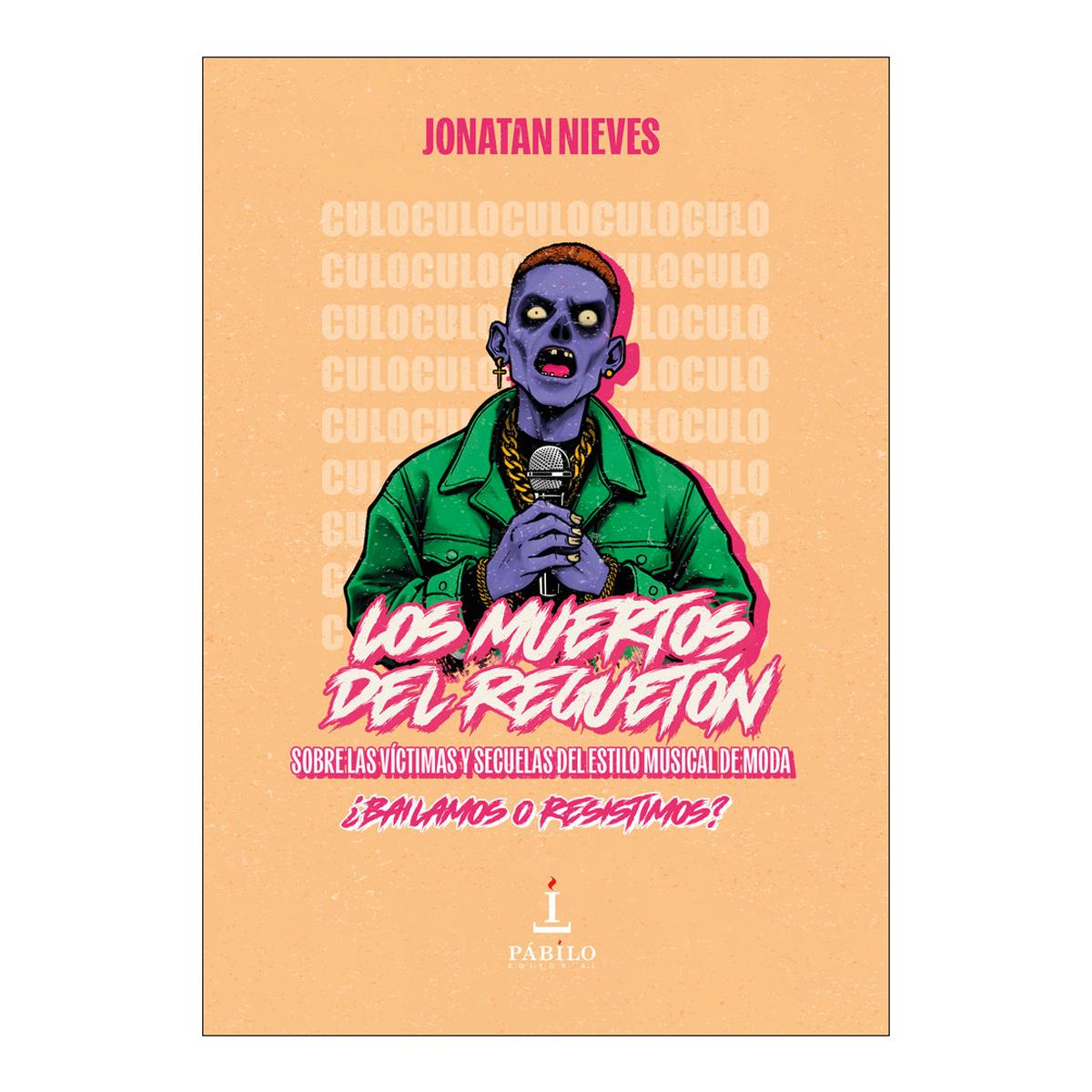 Imagen 0 de LOS MUERTOS DEL REGUETÓN (Tapa blanda)