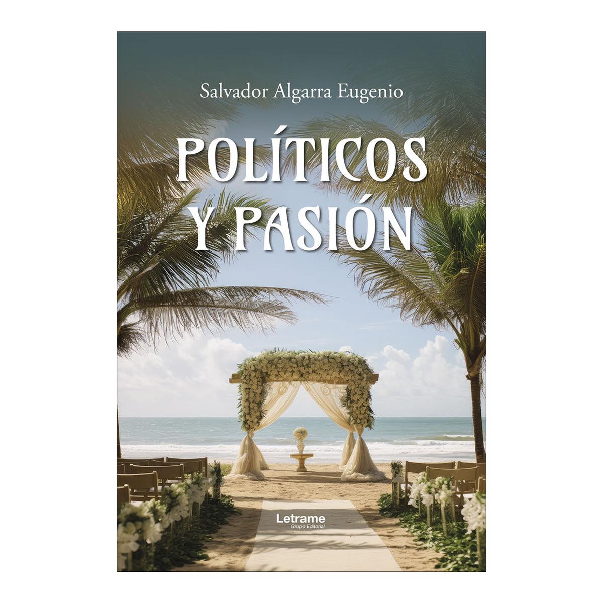 POLÍTICOS Y PASIÓN
