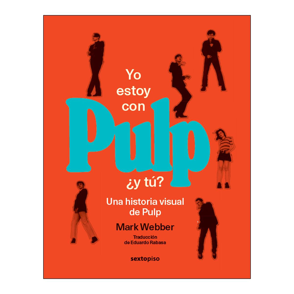 Imagem 0 de YO ESTOY CON PULP, ¿Y TÚ? (Capa Mole Capa Mole com Aba)