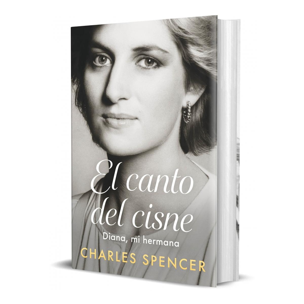 Imagen 0 de El canto del cisne: Diana, mi hermana (Tapa dura)