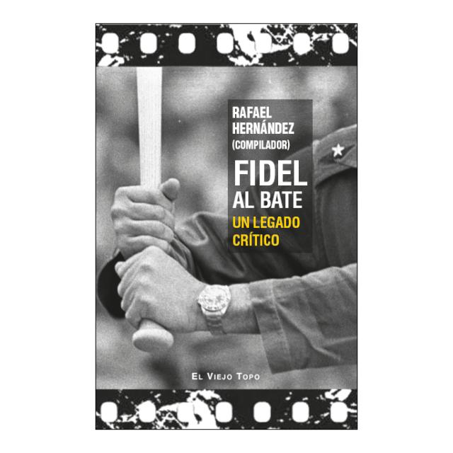 Imagen 0 de FIDEL AL BATE (Tapa blanda con solapas)