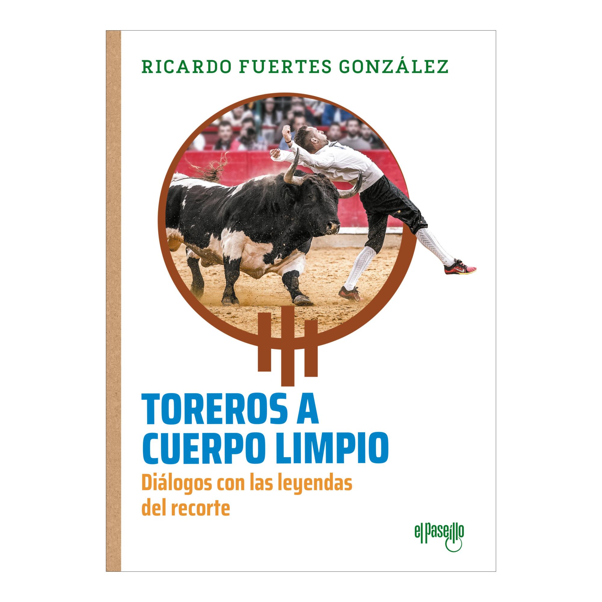 Imagen 0 de TOREROS A CUERPO LIMPIO (Tapa blanda Tapa blanda con solapas)