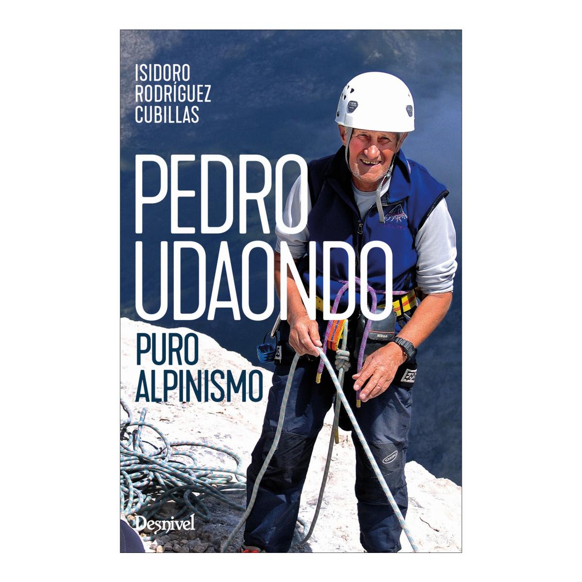 PEDRO UDAONDO, PURO ALPINISMO (Tapa blanda Tapa blanda con solapas) 1