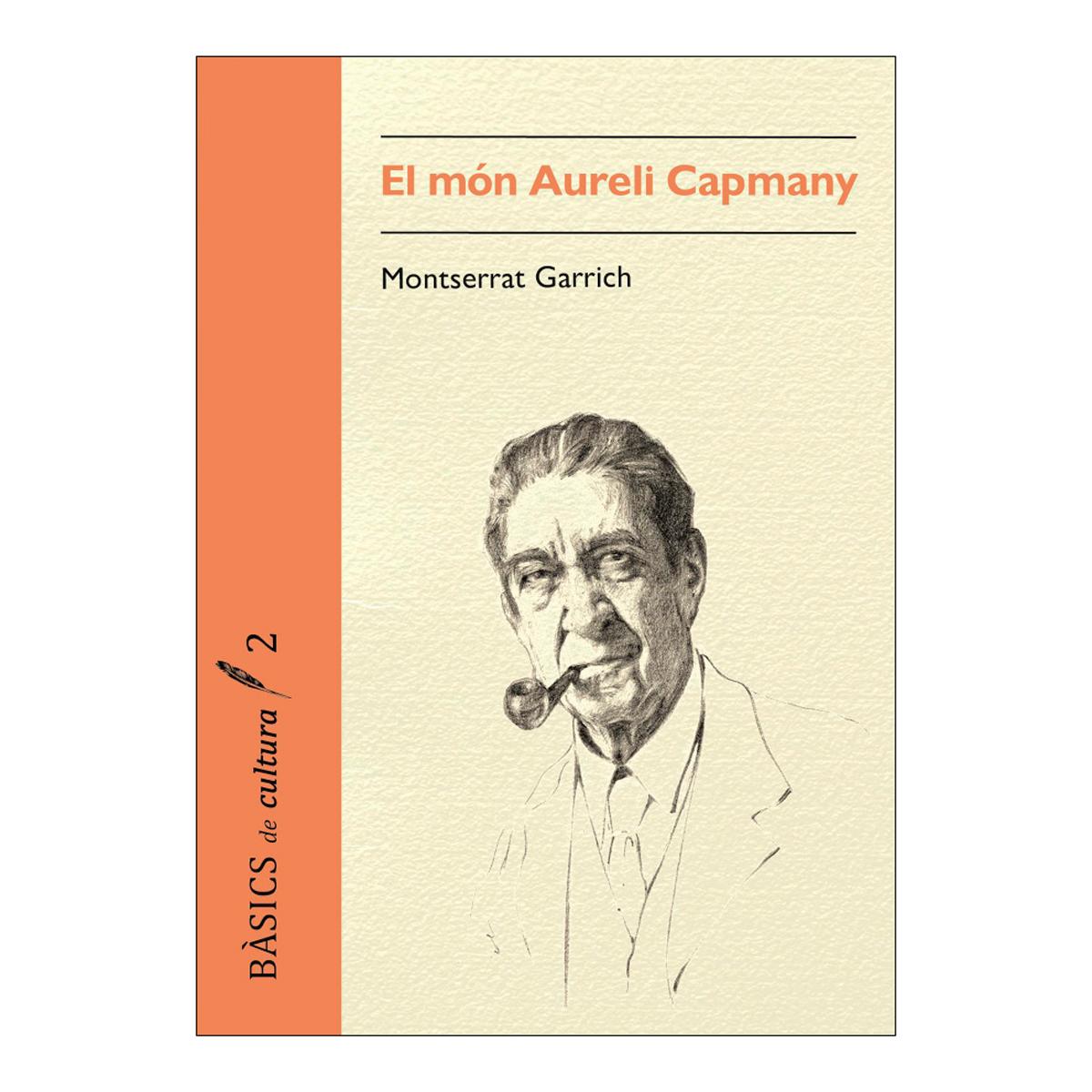 Imagen 0 de EL MÓN AURELI CAPMANY (Tapa blanda con solapas)