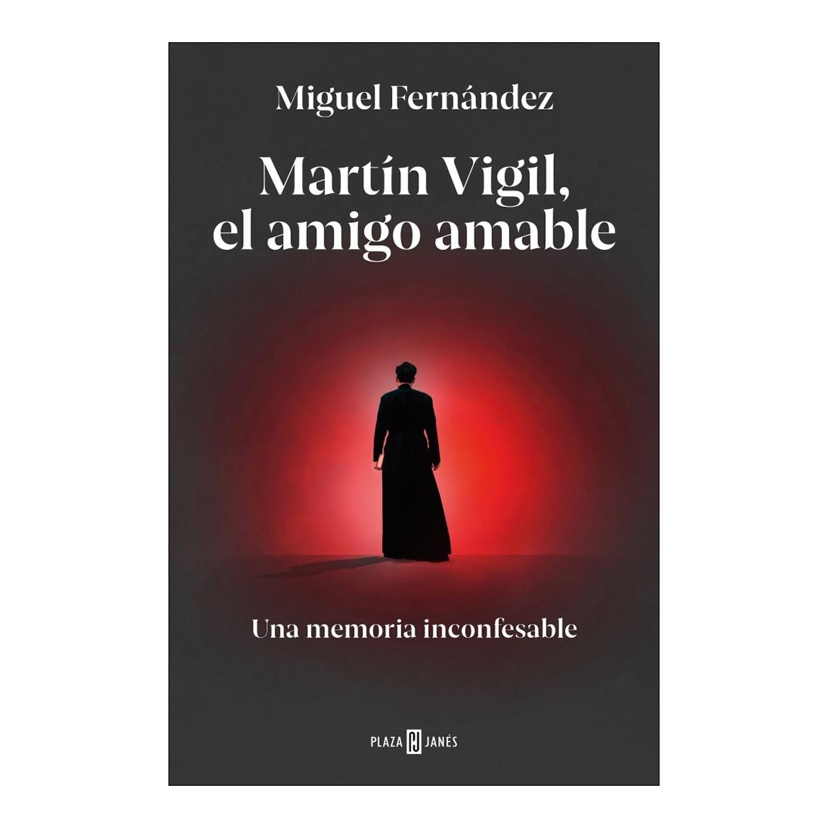 Imagen 0 de MARTÍN VIGIL, EL AMIGO AMABLE (Tapa blanda)
