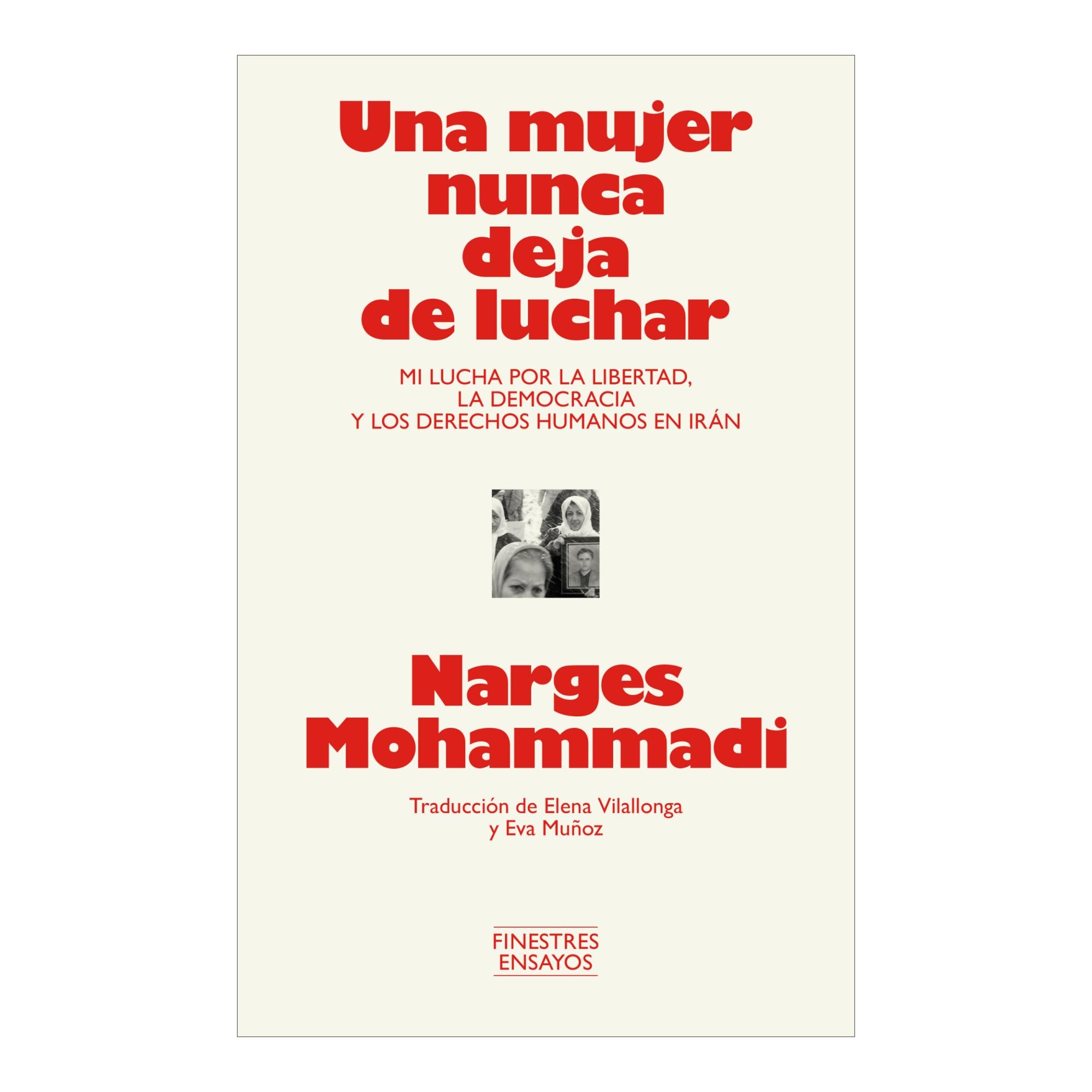 UNA MUJER NUNCA DEJA DE LUCHAR (Tapa blanda con solapas) 1