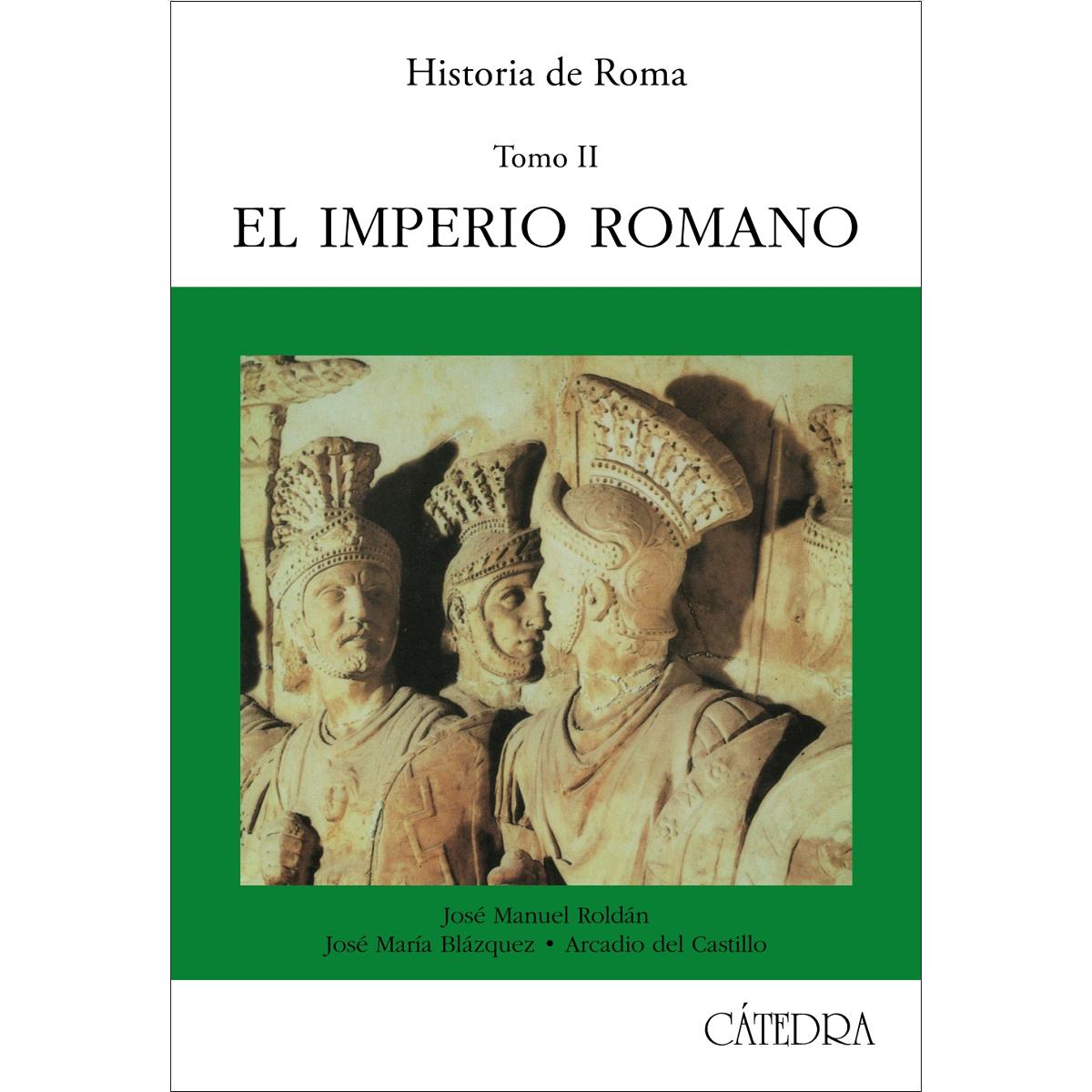 Imagen 0 de Historia de Roma, II: El Imperio Romano  (Tapa blanda)