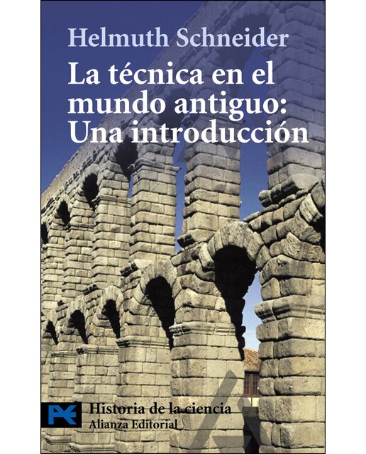 La técnica en el mundo antiguo: Una introducción (Bolso) (Capa mole) 1