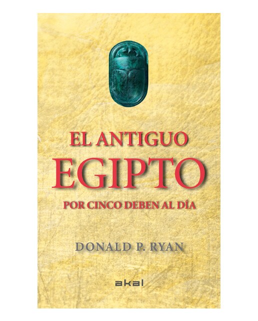 El antiguo Egipto por cinco deben al día