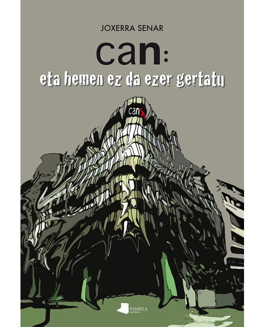 Can: eta hemen ez da ezer gertatu(Tapa blanda) 1