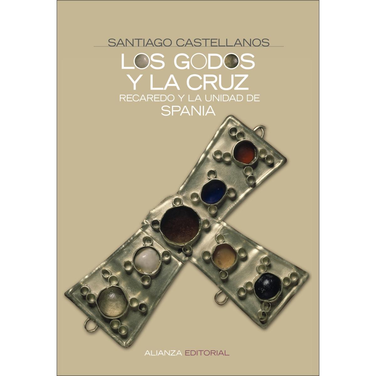 Imagem 0 de Los godos y la cruz: Recaredo y la unidad de "Spania" (Capa mole com abas)