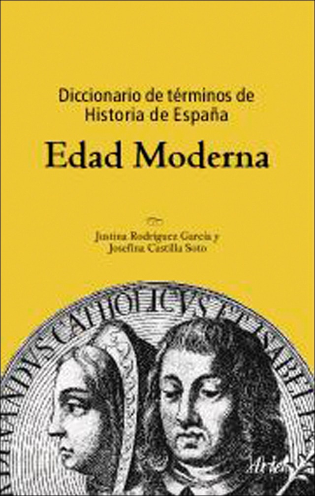 Diccionario de términos de Historia de España. Edad Moderna (Tapa blanda con solapas)