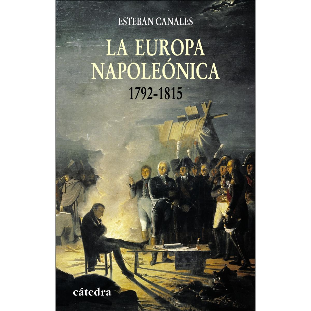 Imagen 0 de La Europa napoleónica: 1792-1815  (Tapa blanda)