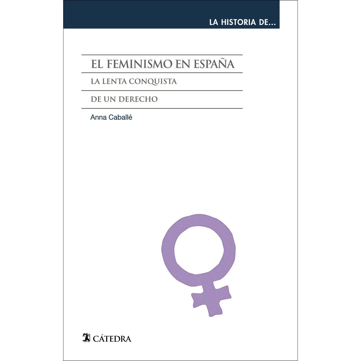 Imagen 0 de El feminismo en España  (Tapa blanda Tapa blanda con solapas)