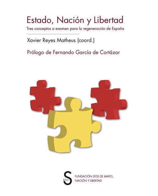 Imagen 0 de Estado, nación y libertad. Tres conceptos a examen para la regeneración de españa. (Tapa blanda)