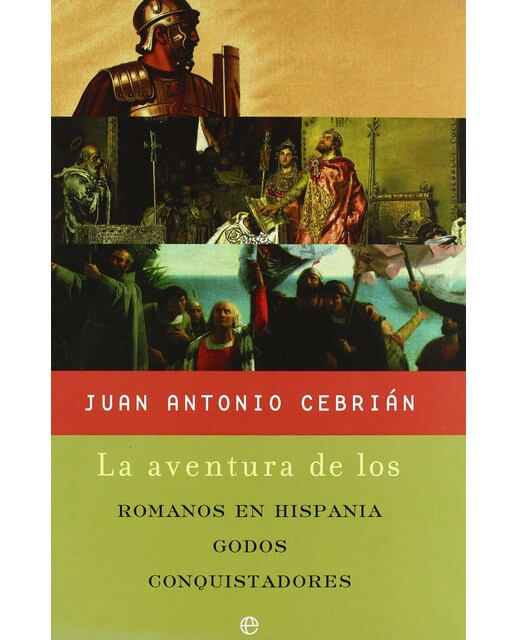 La aventura de los romanos,godos y conquistadores