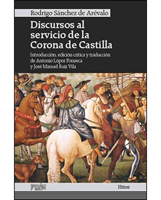 Discursos al servicio de la Corona de Castilla 1