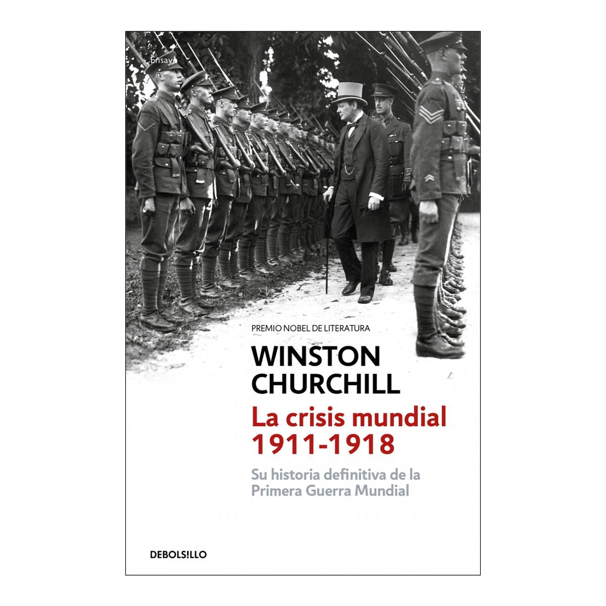 Imagen 0 de La crisis mundial 1911-1918: Su historia definitiva de la primera guerra mundial (Bolsillo) (Tapa blanda)
