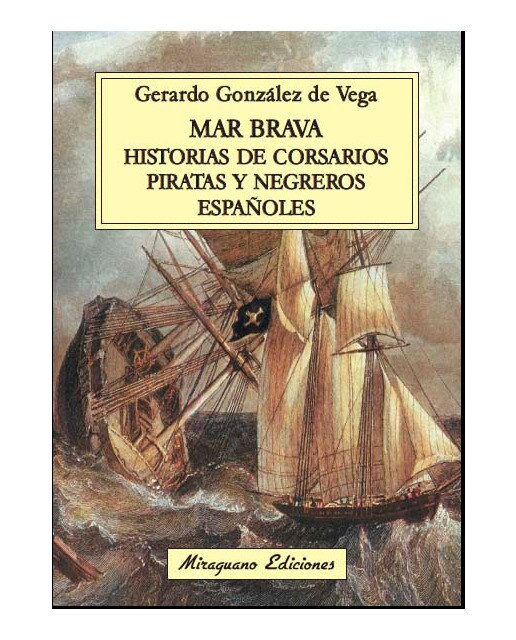 Imagen 0 de Mar brava. Historias de corsarios, piratas y negre (Tapa blanda)