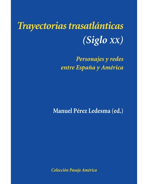 Imagen 0 de Trayectorias trasatlánticas (siglo xix) (Tapa blanda)