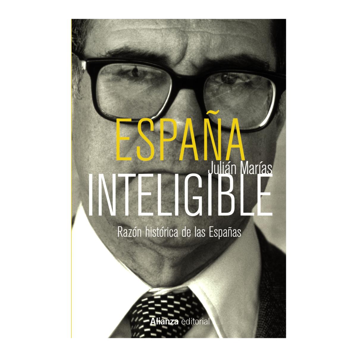 Imagen 0 de ESPAÑA INTELIGIBLE (Tapa blanda Tapa blanda con solapas)