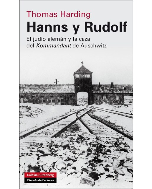 Imagen 0 de Hanns y rudolf: El judío alemán y la caza del kommandant de auschwitz (Tapa dura)