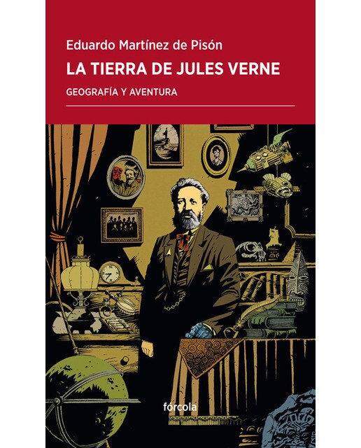 La Tierra de Jules Verne: Geografía y aventura (Capa mole com abas) 1