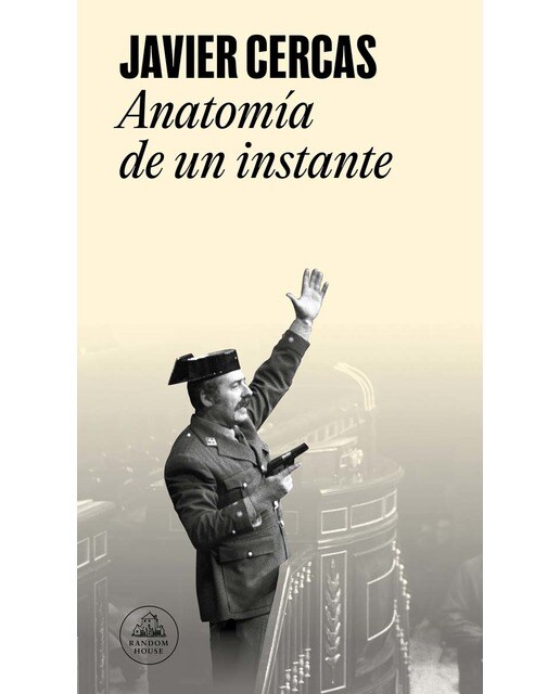 Imagen 0 de Anatomía de un instante: 23-F, el libro definitivo (Tapa dura)