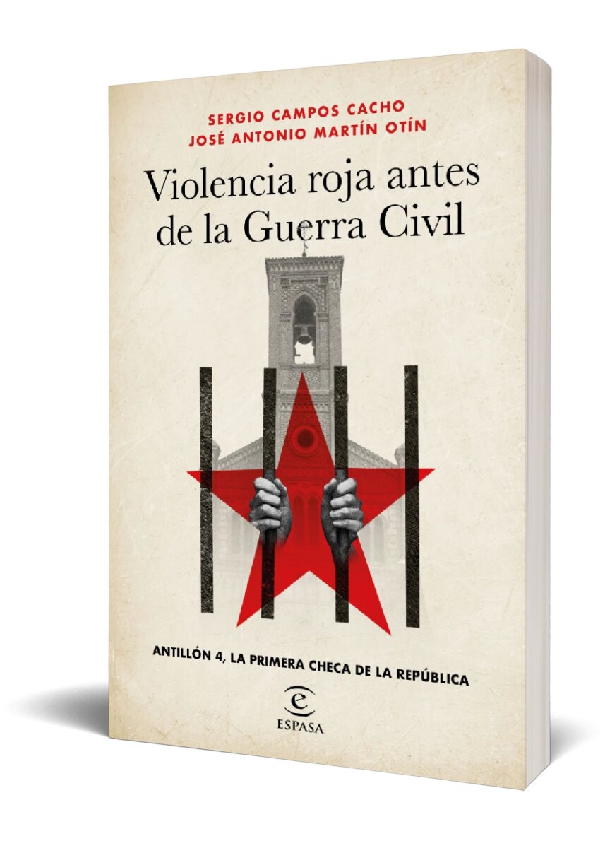 Violencia roja antes de la Guerra Civil: Antillón 4, la primera checa de la República  (Tapa blanda con solapas) 3
