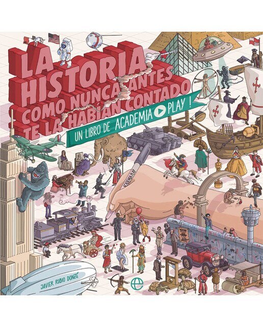 Imagen 0 de La Historia como nunca antes te la había contado.: Un libro de Academia Play  (Tapa blanda)