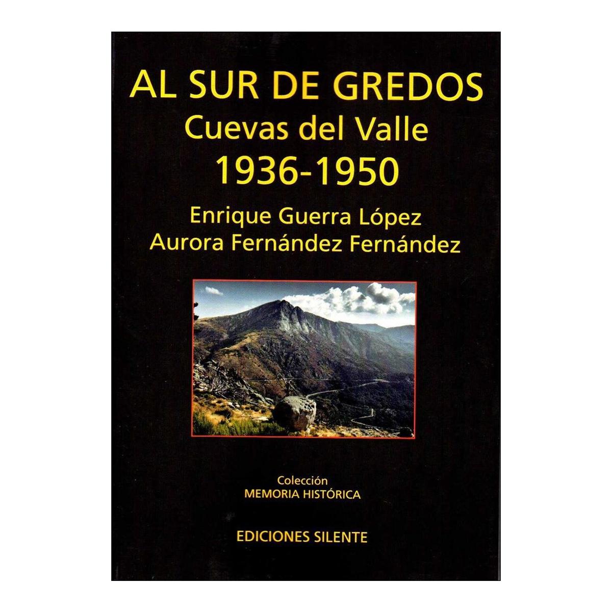 Al sur de Gredos. Cuevas del Valle 1936-1950