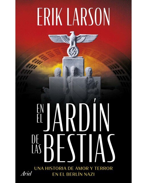 Imagen 0 de En el jardín de las bestias: Un historia de amor y terror en el Berlín nazi  (Tapa blanda con solapas)